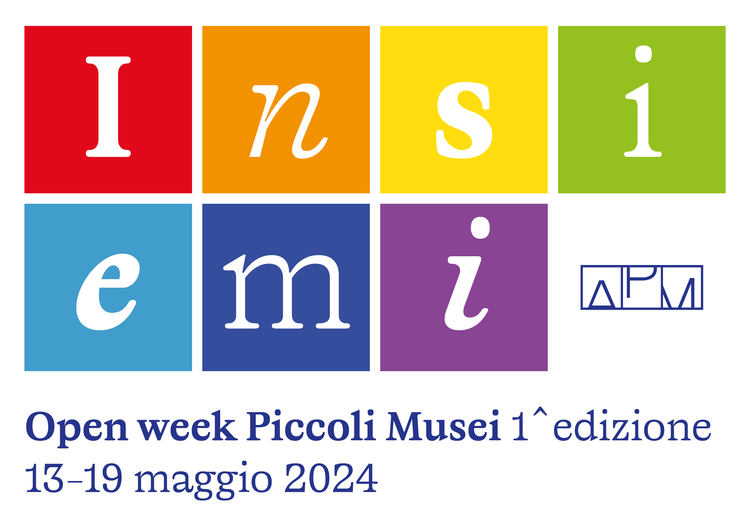 Dal 13 al 19 maggio 2024 si svolgerà la 1^ edizione di “Insiemi – Open Week dei Piccoli Musei