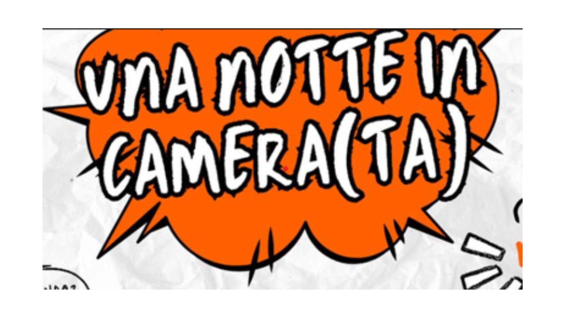 Immagine che raffigura Una notte in Camera(ta)